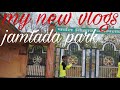 my new vlogs ajj parvat Bihar park jamtara ghumne gaye the Apne dosto ke sath #youtub  #viral