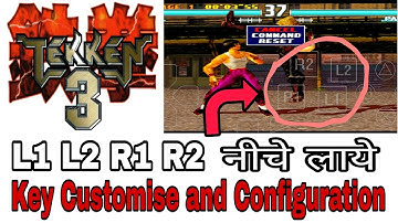 Tekken 3 L1 L2 R1 R2 Customise And Configuration , Key/Button Customise or Configuration GameAndTech