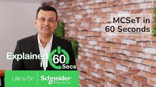 Digitally Native MCSeT: Explained in 60s | Schneider Electric