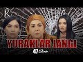 Yuraklar jangi (o'zbek serial) | Юраклар жанги (узбек сериал) 47-qism #UydaQoling