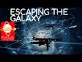 Escaping the Galaxy