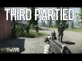 Third Partied - Escape From Tarkov