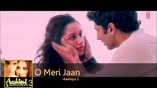 Aashiqui 3 Song  O Meri Jaan    Leaked Song