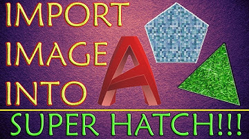 How to Apply Texture Image to 2D Object | SUPERHATCH | AutoCad Hindi