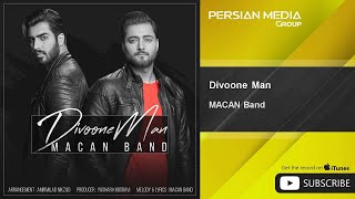 MACAN Band - Divoone Man ( ماکان بند - دیوونه من )