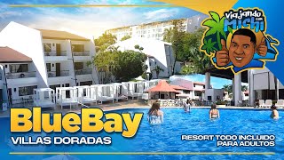 Bluebay Villas Doradas  Puerto Plata  Resort Todo Incluido Solo Para Adultos! #Review