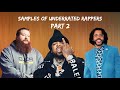 Fire Samples From Underrated Rappers (2)