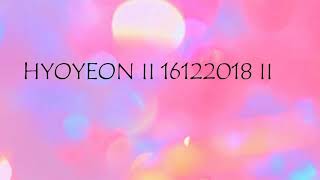 HYOYEON SNSD || 16122018 || HUT SWEET17 TRANSMEDIA