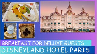 Disneyland Hotel Paris - Breakfast for Deluxe Guests - January 2024