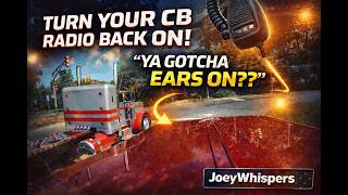CB's in Big Trucks are not being used like they used to be... A forgotten tool that saved me plenty!