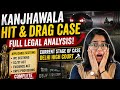 KANJHAWALA HIT & DRAG CASE - FULL EXPLAINATION AND DETAILED ANALYSIS OF LEGAL SECTIONS.