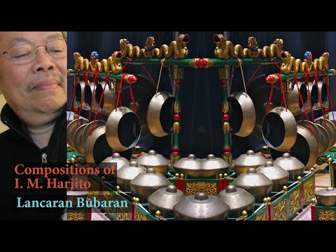 Lancaran Bubaran -  Compositions of I.M. Harjito