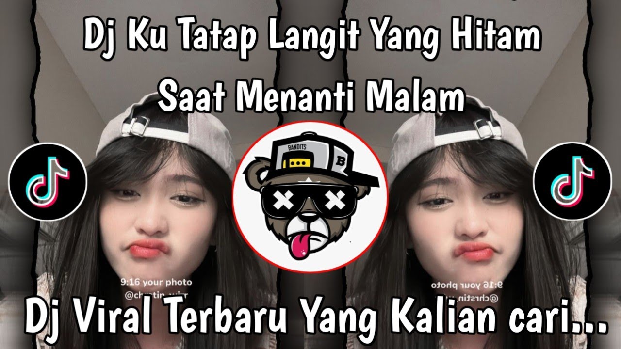 DJ KU TATAP LANGIT YANG HITAM SAAT MENANTI MALAM KAU TIPU AKU VIRAL TIKTOK TERBARU 2026