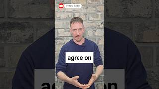 6 Ways to Use AGREE + Preposition: agree on