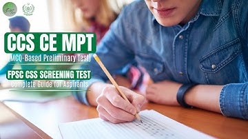 CSS CE MPT (MCQ-Based Preliminary Test) | FPSC CSS Screening Test | Complete Guide for Aspirants