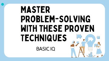 Unlock Your Potential: Mastering Problem-Solving Techniques