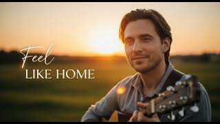You Feel Like Home Tonight   Calm Folk Love Song  Relaxing Acoustic 