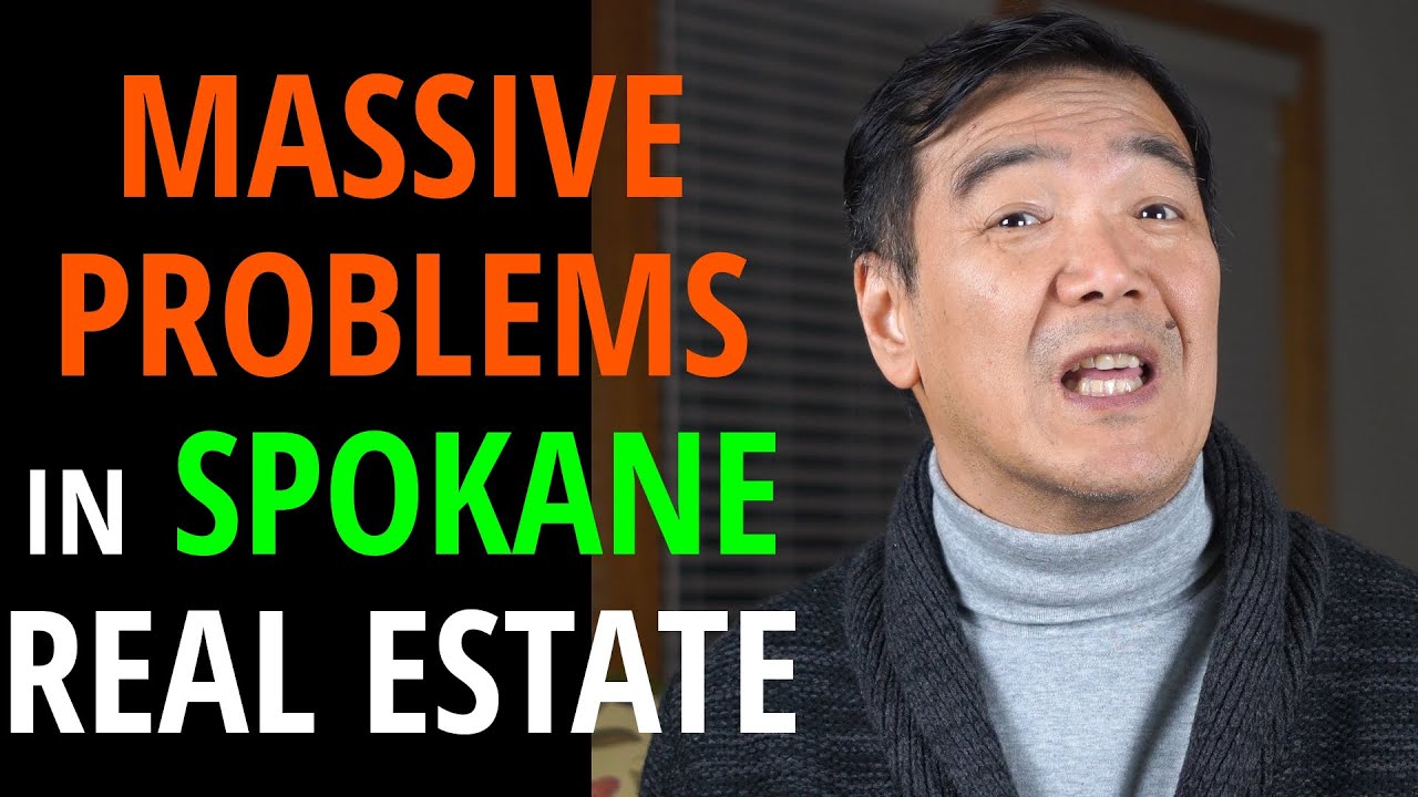 MASSIVE Problems in the Spokane Washington Real Estate Market YouTube