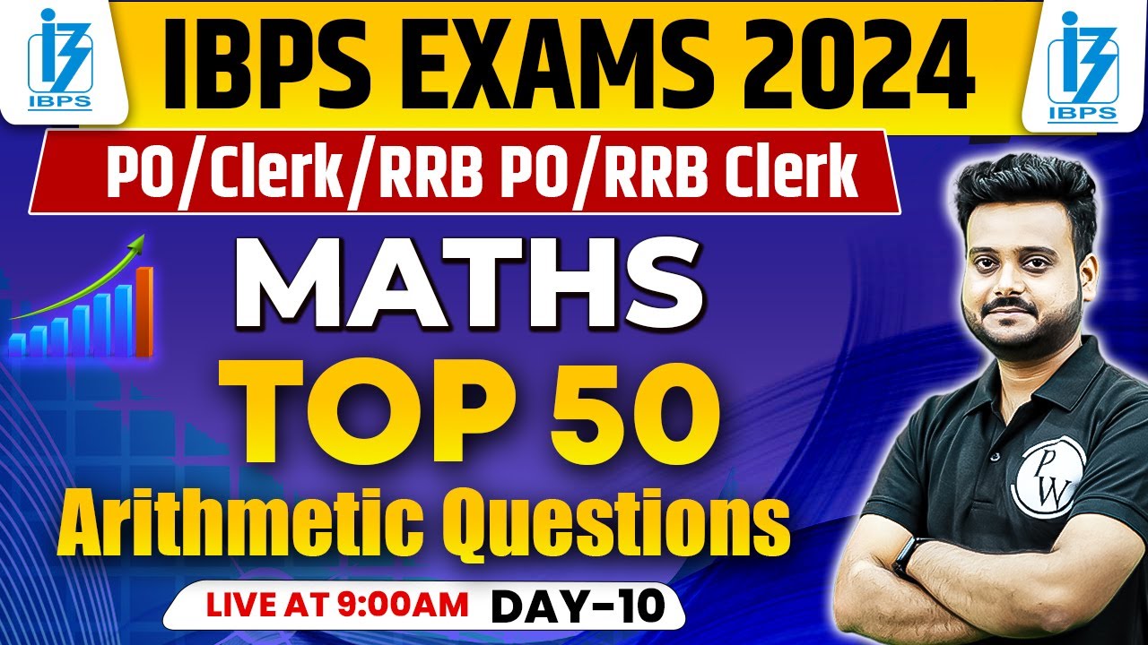 IBPS Exams 2024 | Top 50 Most Expected Arithmetic Questions | Previous ...