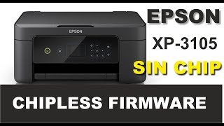 EPSON XP-3105 SIN CHIP. INSTALACION SISTEMA SINCHIP. EPSON XP-3100 CHIPLESS SYSTEM INSTALLATION