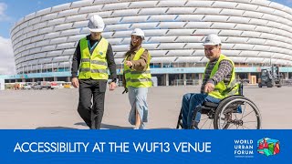 ACCESSIBILITY AT THE WUF13 VENUE