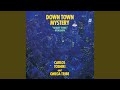 Down Town Mystery (Daylight Version) (Instrumental) (2022 Remaster)