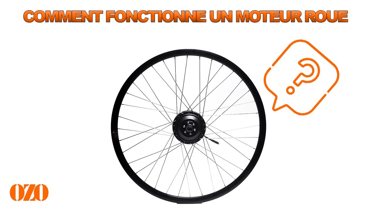 Comment fonctionne un moteur roue OZO YouTube