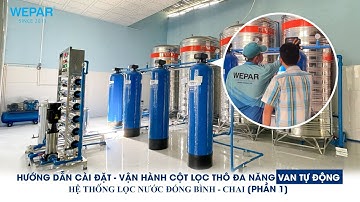 Hướng dẫn cài đặt van tự động trong hệ thống lọc nước RO đóng bình - chai [Phần 1]