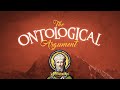 The Ontological Argument