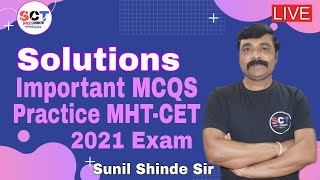 Solutions Important MCQS Practice MHT-CET 2021 Exam - Sunil Shinde Sir screenshot 2