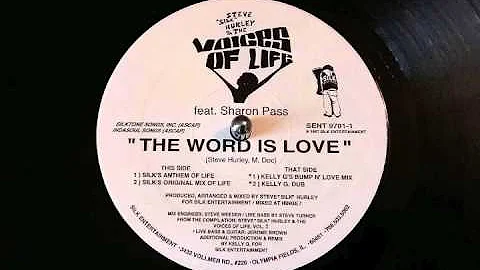 Steve Silk Hurley ft. Sharon Pass - The Word is Lo...