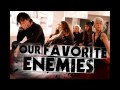 Your favorite enemies  des armes