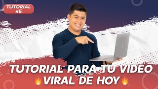 #5 TUTORIAL PARA TU VIDEO VIRAL DE HOY 🔥