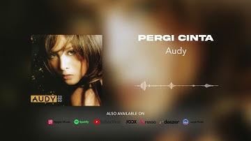 Audy - Pergi Cinta (Official Audio)