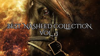 Best Nasheed Collection Vol.3 (Reuploaded) 🕋 | 9 Nasheeds | أفضل مجموعة نشيد
