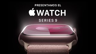 Presentamos El Apple Watch Series 9 Apple