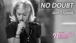 Don't Speak - No Doubt 1997 / Nostaljik Nağmeler