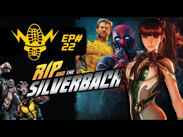 Stellar Blade Meltdowns | Rip and The Silverback Ep. 22