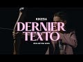 KIKESA - DERNIER TEXTO (Clip officiel - DDH11)