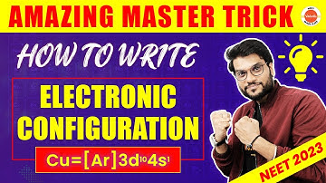 Super Trick on How to Write Electronic Configuration Class 11 | Chemistry Class 11 | Arvind Arora