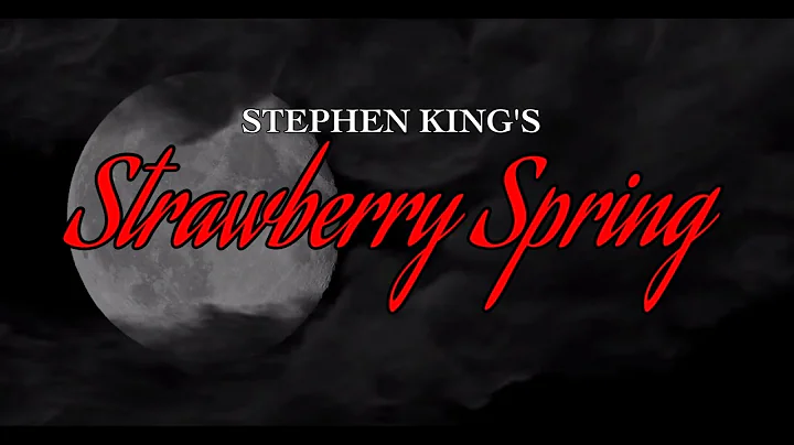 Stephen King's: Strawberry Spring (Short Film)