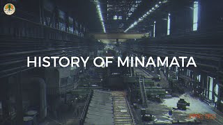 Sejarah Singkat tentang Minamata