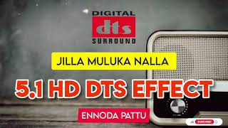 Jilla Mulukka Nallatherium | Tamil Melody Song | 5.1 HD Dts Effect @ennodapattu