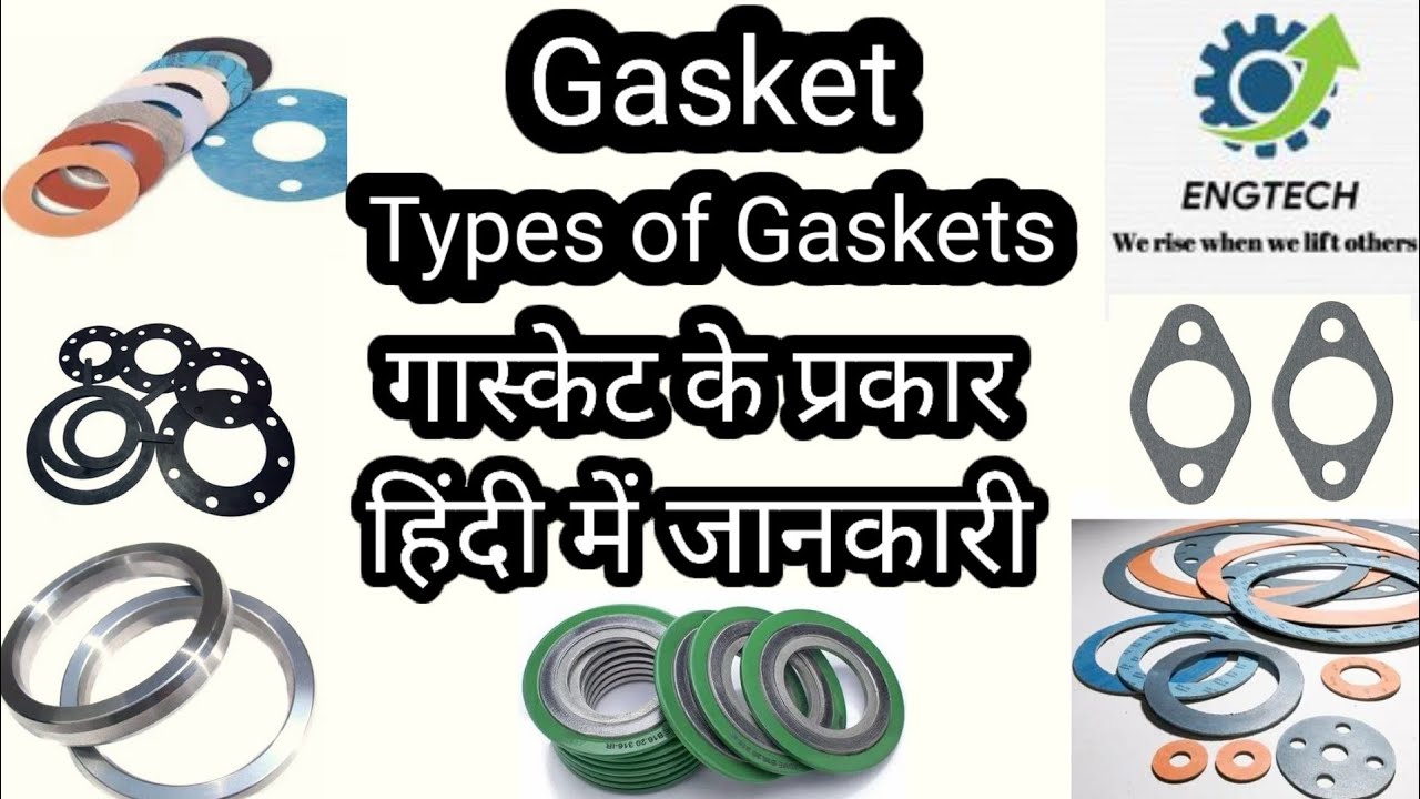 Gasket Types Of Gaskets In Hindi Selection Of Gasket Non Metallic Gasket Types Of Gaskets In Hindi Selection Of Gasket Non Metallic