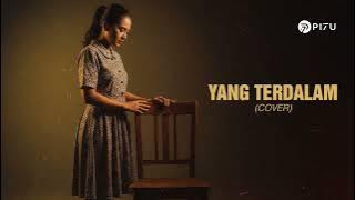 Yang Terdalam - Peterpan (NOAH) | Cover Sedih by PI7U