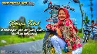 STORY ' (Wa Kenapa Takut Kehilangan Jika Dia) yang kamu.. takutkan takpernah.... Menghargai Seb