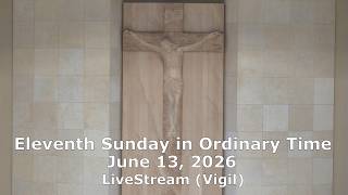 Saturday of the Tenth Week in Ordinary Time