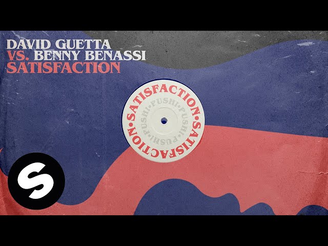 David Guetta vs Benny Benassi - Satisfaction