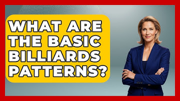 What Are The Basic Billiards Patterns? - Billiards Hustlers