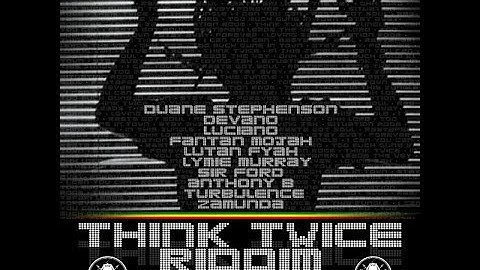 THINK TWICE RIDDIM MIX(Full) FT DUANE STEPHENSON,LUCIANO,FANTAN MOJAH,LUTAN FYAH,TURBULENCE